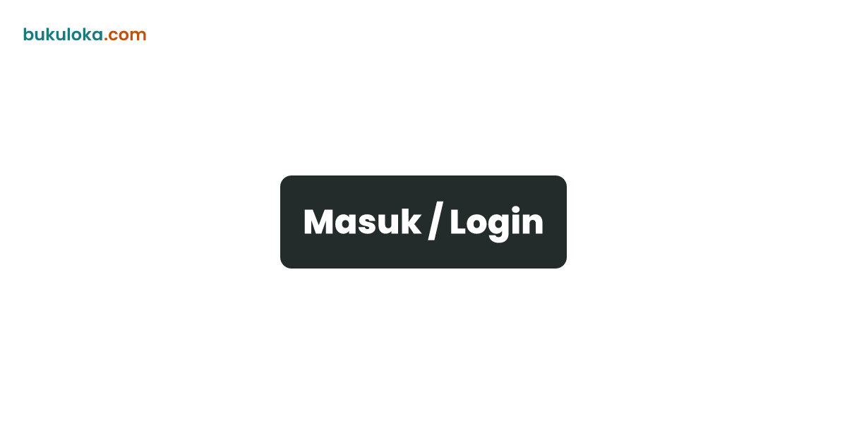 Masuk / Login | Bukuloka