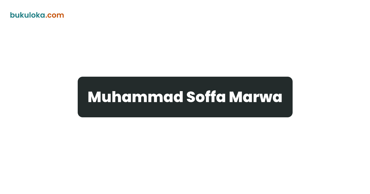 Muhammad Soffa Marwa | Bukuloka