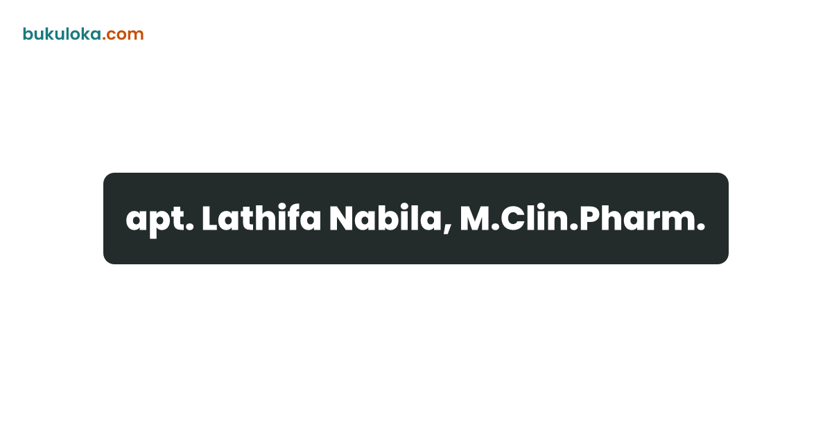 apt. Lathifa Nabila, M.Clin.Pharm. | Bukuloka
