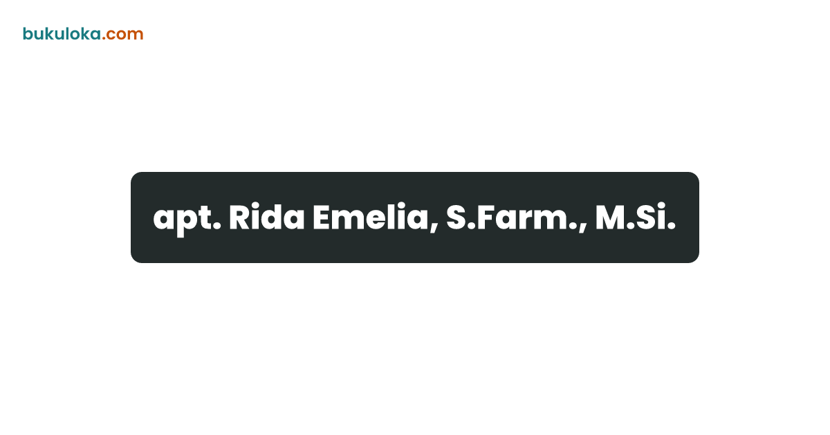 apt. Rida Emelia, S.Farm., M.Si. | Bukuloka
